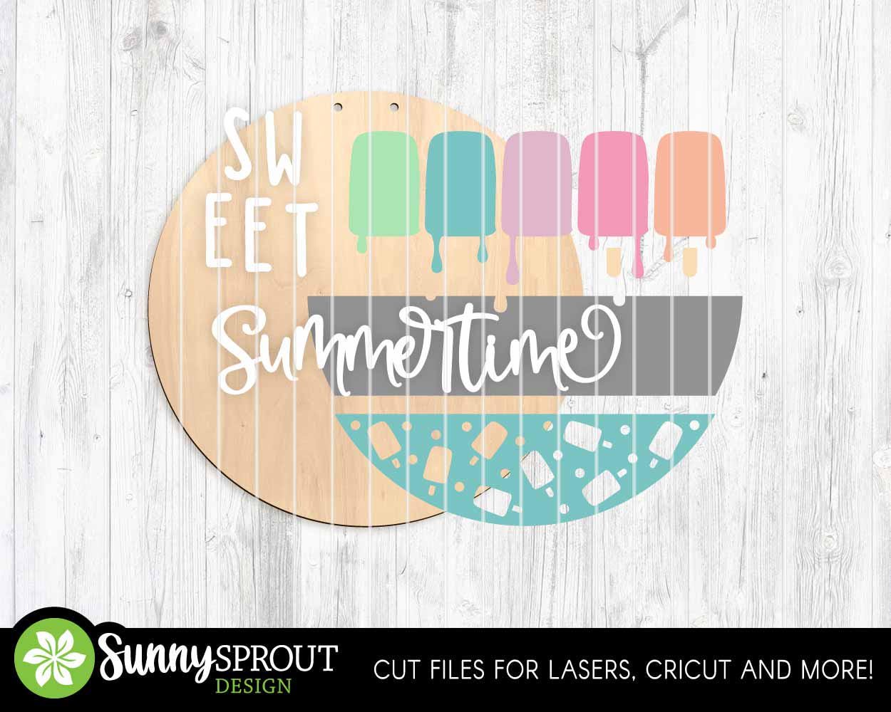Sweet Summertime Popsicles Sign, Digital Download, SVG Laser Cut File, Cricut, Summer Round Door Hanger Design