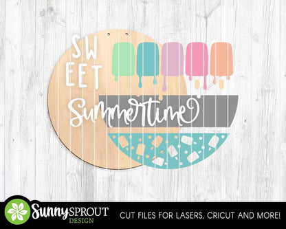 Sweet Summertime Popsicles Sign, Digital Download, SVG Laser Cut File, Cricut, Summer Round Door Hanger Design