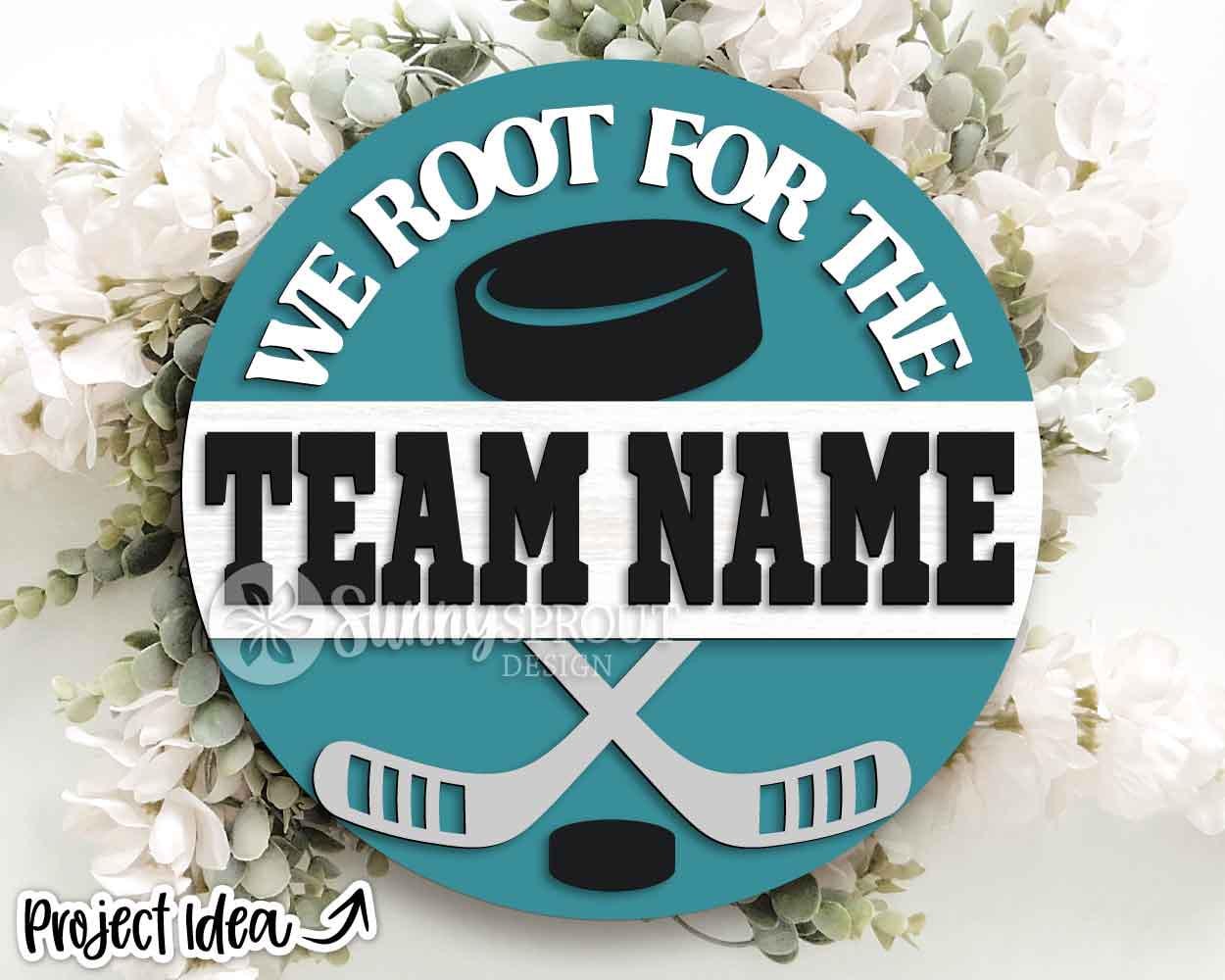 We Root For The Hockey Team Sign, Digital Download, SVG Laser Cut File, Cricut, Round Door Hanger Design, Personalized Sports Decor