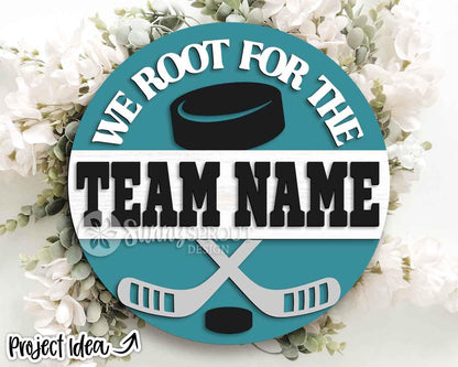 We Root For The Hockey Team Sign, Digital Download, SVG Laser Cut File, Cricut, Round Door Hanger Design, Personalized Sports Decor