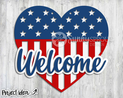 Welcome American Flag Heart Sign, Digital Download, SVG Laser Cut File, Cricut, Door Hanger Design, Patriotic 4th of July Decor