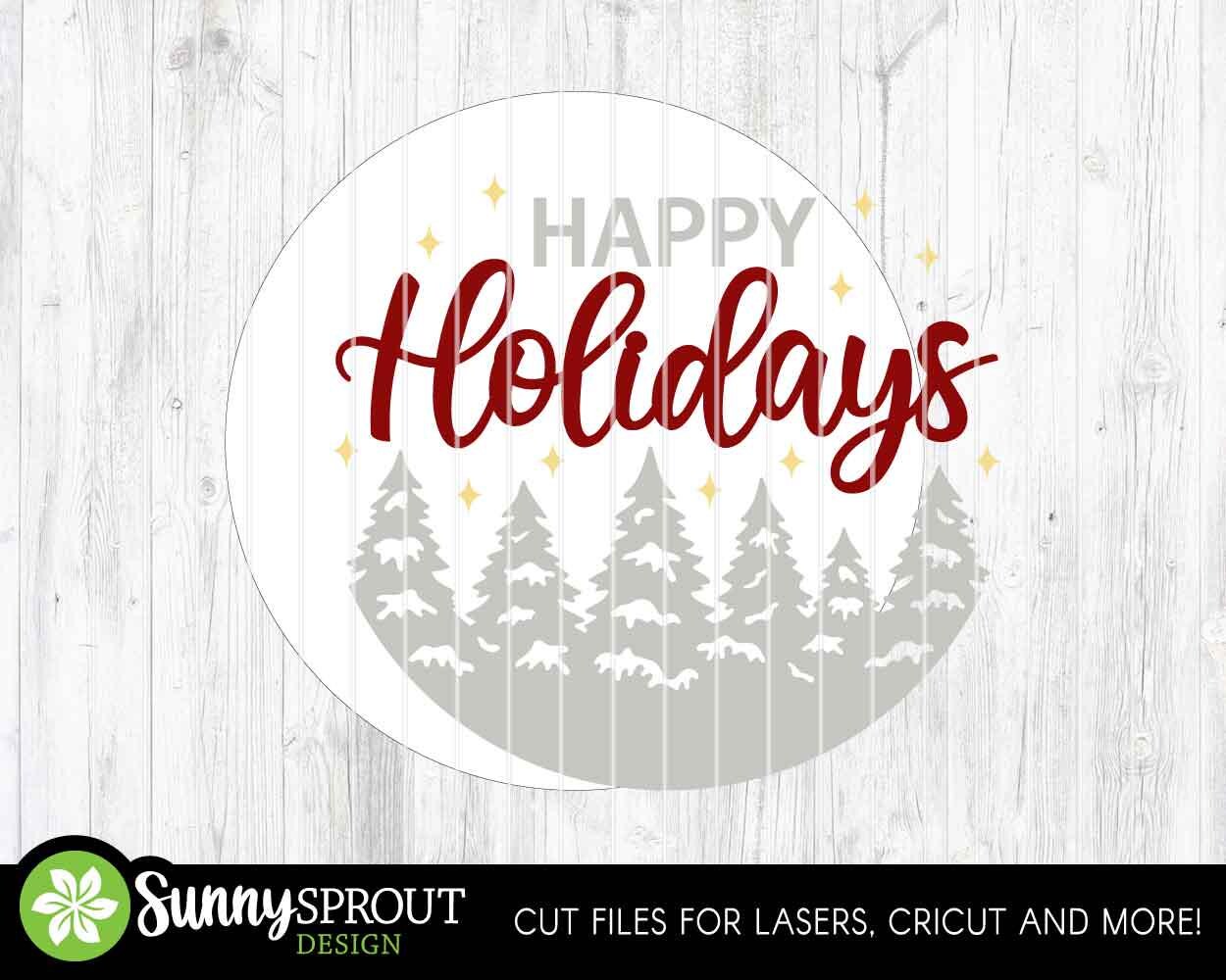 Happy Holidays Snowy Pine Trees Sign, Digital Download, SVG Laser Cut File, Cricut, Round Door Hanger Design, Christmas Decor