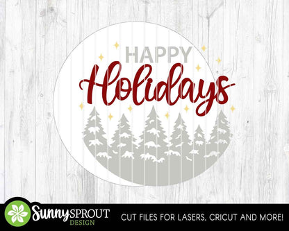 Happy Holidays Snowy Pine Trees Sign, Digital Download, SVG Laser Cut File, Cricut, Round Door Hanger Design, Christmas Decor