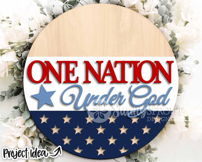 One Nation Under God Flag Sign, Digital Download, SVG Laser Cut File, Cricut, Round Door Hanger Design, Patriotic 4th of July Decor