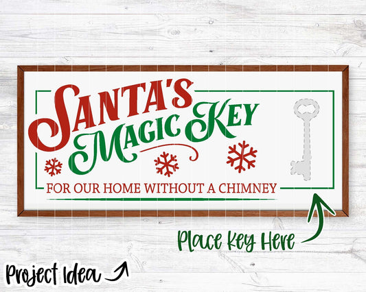 Santa's Magic Key Sign, Digital Download, Cricut SVG Cut File, Silhouette, Christmas Wall Decor Design