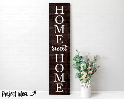 Home Sweet Home Porch Sign SVG, Digital Download, Cricut Cut File, Silhouette, Front Door Leaner Design