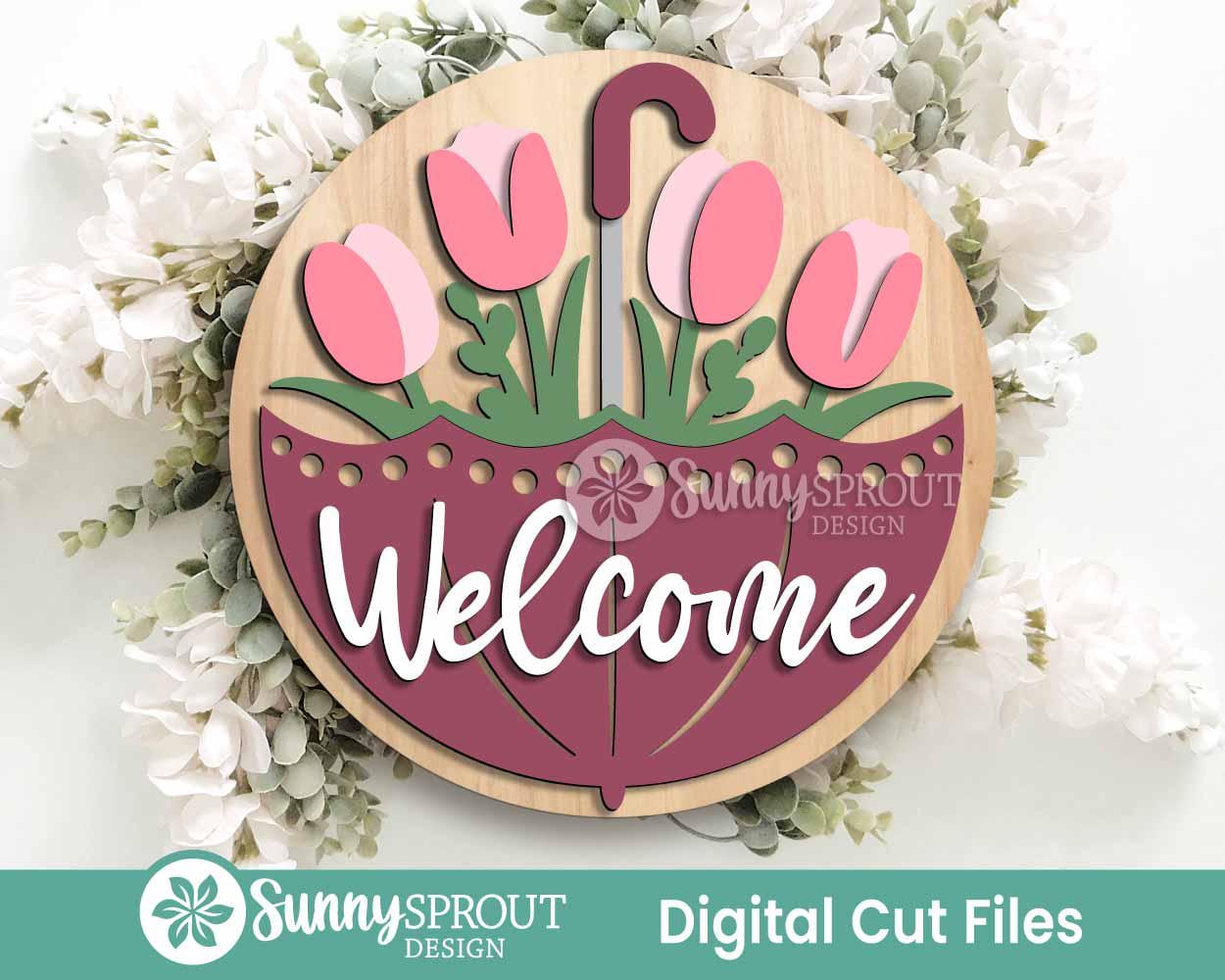 Welcome Umbrella Tulips Sign, Digital download, SVG Laser cut file, Cricut, Round door hanger design, Spring Easter decor