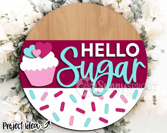 Hello Sugar Cupcake Welcome Sign, Digital Download, SVG Laser Cut File, Cricut, Round Door Hanger Design, Valentine's Day Decor
