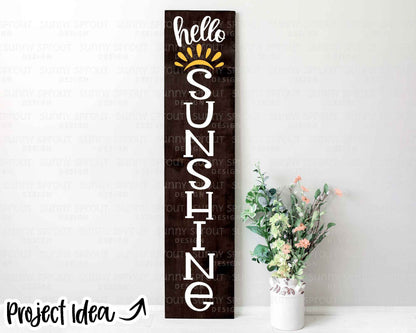 Hello Sunshine Porch Sign, Digital Download, Cricut SVG Cut File, Summer Vertical Porch Leaner Design