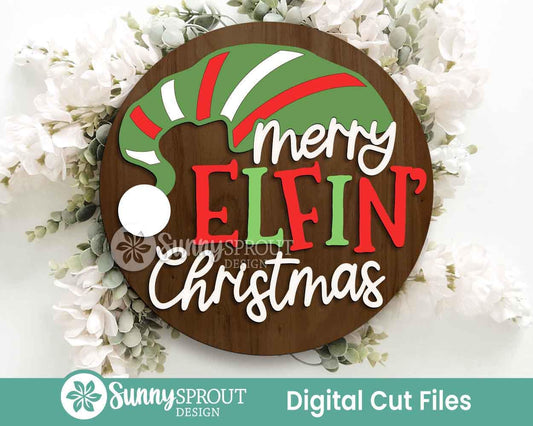 Merry Elfin' Christmas Sign, Digital Download, SVG Laser Cut File, Cricut, Round Door Hanger Design, Funny Santa Decor