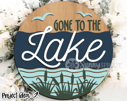 Gone to the Lake Sign, Digital download, SVG Laser cut file, Cricut, Round door hanger design, Lake house camping cabin decor