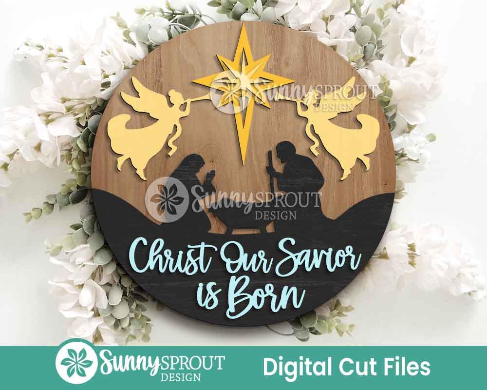 Our Savior Is Born Sign, Digital Download, SVG Laser Cut File, Cricut, Round Door Hanger Design, Christmas Nativity Decor
