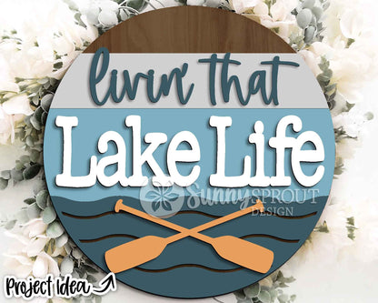 Livin' That Lake Life Oars Sign, Digital download, SVG Laser cut file, Cricut, Round door hanger design, Lake house cabin decor