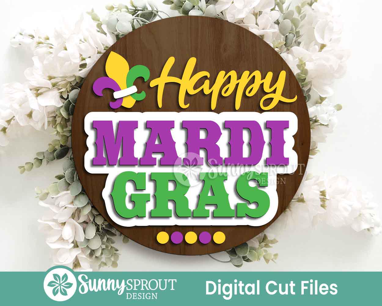 Happy Mardi Gras Fleur de Lis Sign, Digital download, SVG laser cut file, Cricut, Round door hanger design, Easter decor