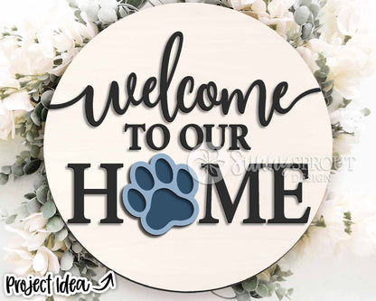 Welcome To Our Home Paw Print Sign, Digital download, SVG Laser cut file, Cricut, Round door hanger design, Dog cat pet animal decor