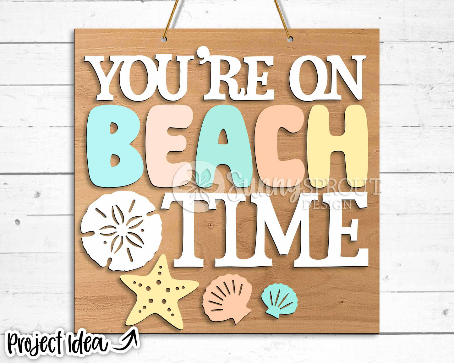 You're on Beach Time Sign, Digital download, SVG Laser cut file, Cricut, Door hanger wall art design, Ocean coastal decor