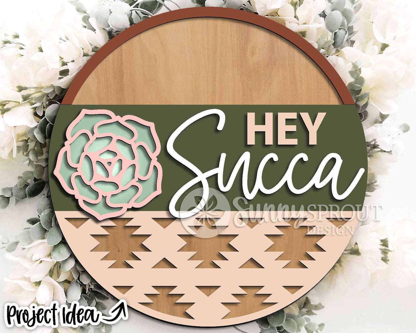 Hey Succa Southwest Succulent Sign, Digital Download, SVG Laser Cut File, Cricut, Funny Sarcastic Round Door Hanger Design
