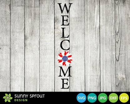 Welcome American Flag Sunflower Porch Sign, Digital Download, Cricut SVG Cut File, Porch Leaner Design, Patriotic 4th of July Decor