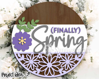 Finally Spring Flower Pattern Sign, Digital download, SVG laser cut file, Cricut, Round door hanger design