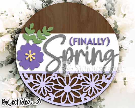 Finally Spring Flower Pattern Sign, Digital download, SVG laser cut file, Cricut, Round door hanger design