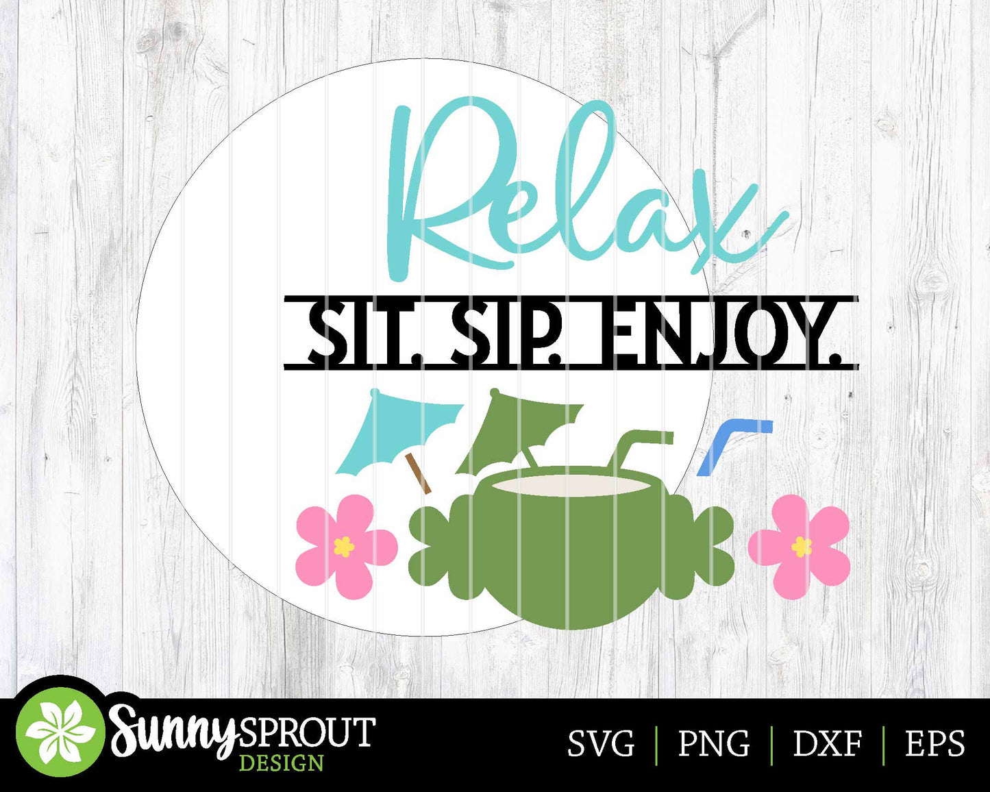 Relax Sit Sip Enjoy Coconut Sign, Digital Download, SVG Laser Cut File, Cricut, Summer Tropical Patio Round Door Hanger Design