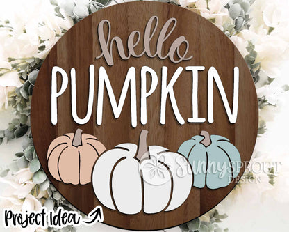 Hello Pumpkin Three Pumpkin Sign, Digital Download, SVG Laser Cut File, Cricut, Round Fall Welcome Door Hanger Design