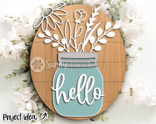 Hello Wildflower Mason Jar Sign, Digital Download, SVG Laser Cut File, Cricut, Oval Door Hanger Design