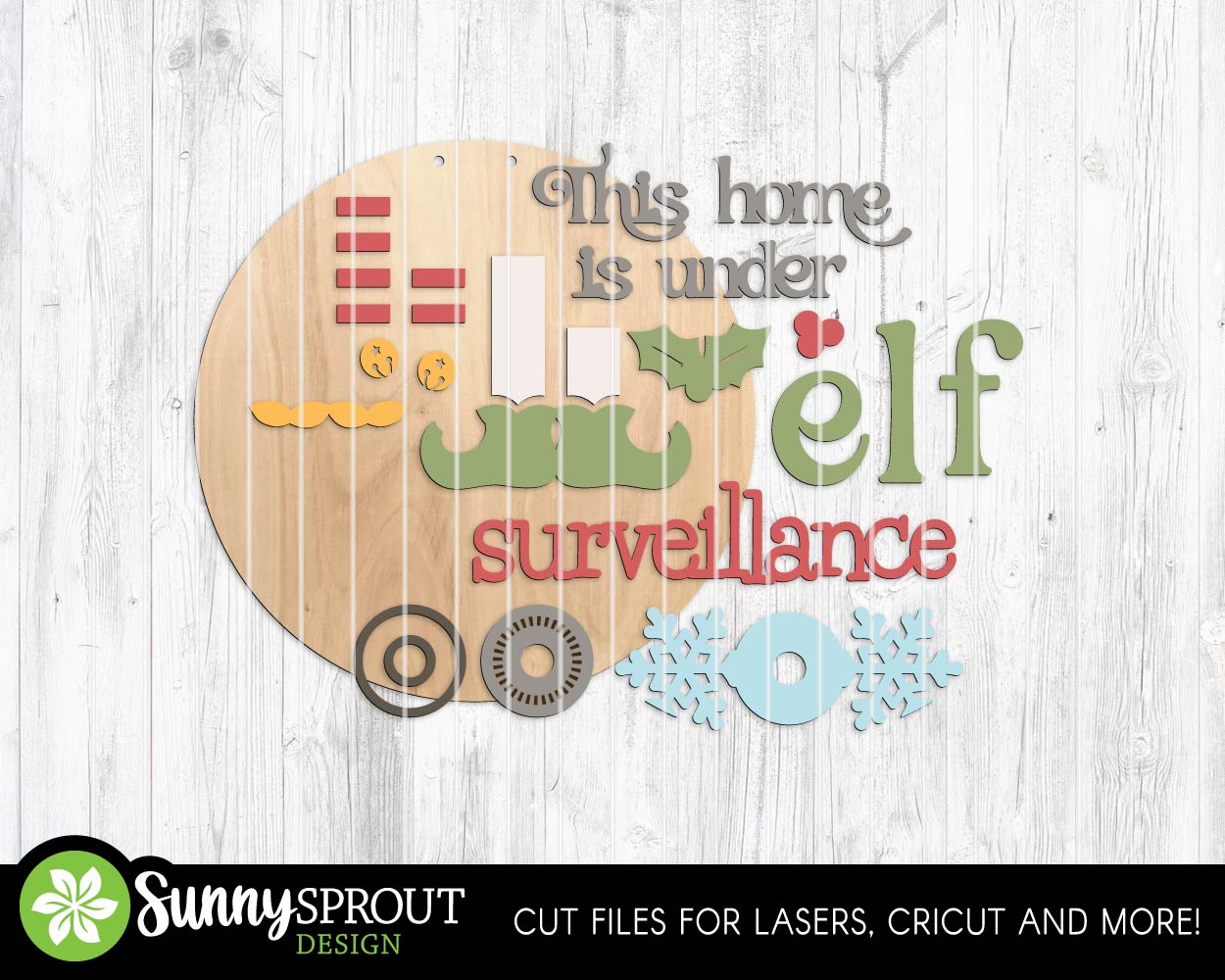 This Home Under Elf Surveillance Sign, Digital Download, SVG Laser Cut File, Cricut, Round Door Hanger Design, Funny Christmas Decor