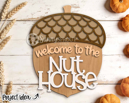 Welcome To The Nut House Acorn Shaped Sign, Digital Download, SVG Laser Cut File, Cricut, Funny Fall Thanksgiving Door Hanger Design