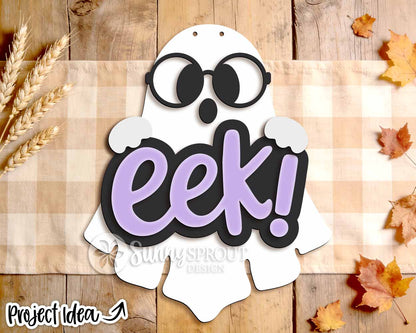 Eek! Ghost With Glasses Sign, Digital Download, SVG Laser Cut File, Cricut, Halloween Welcome Door Hanger Design