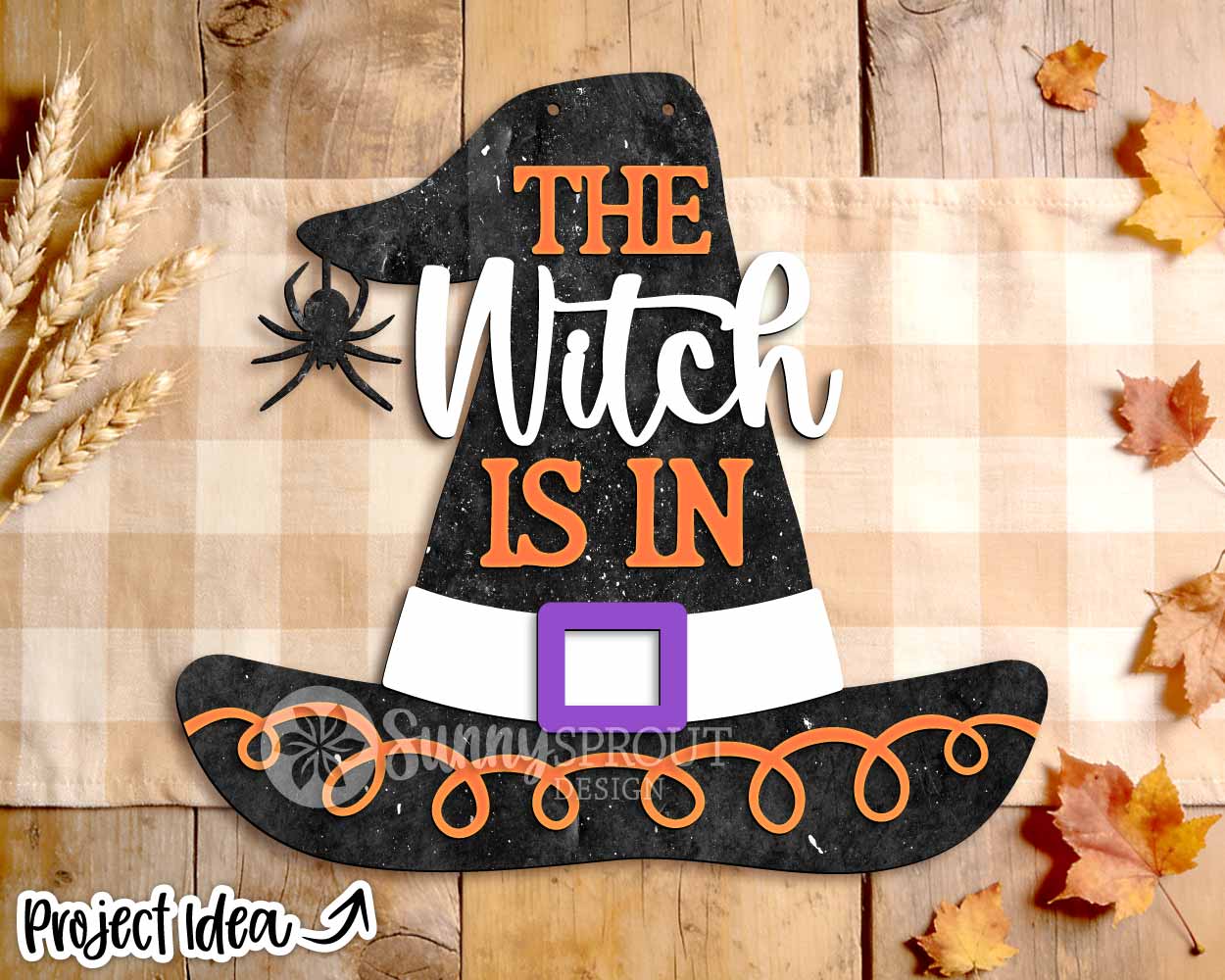 The Witch Is In Hat Sign, Digital Download, SVG Laser Cut File, Cricut, Halloween Welcome Door Hanger Design