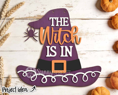 The Witch Is In Hat Sign, Digital Download, SVG Laser Cut File, Cricut, Halloween Welcome Door Hanger Design