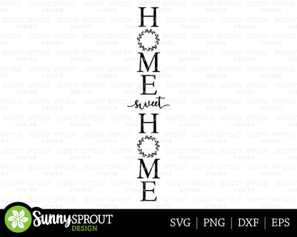 Home Sweet Home Wreath Porch Sign SVG, Digital Download, Cricut Cut File, Silhouette, Front Door Leaner Design