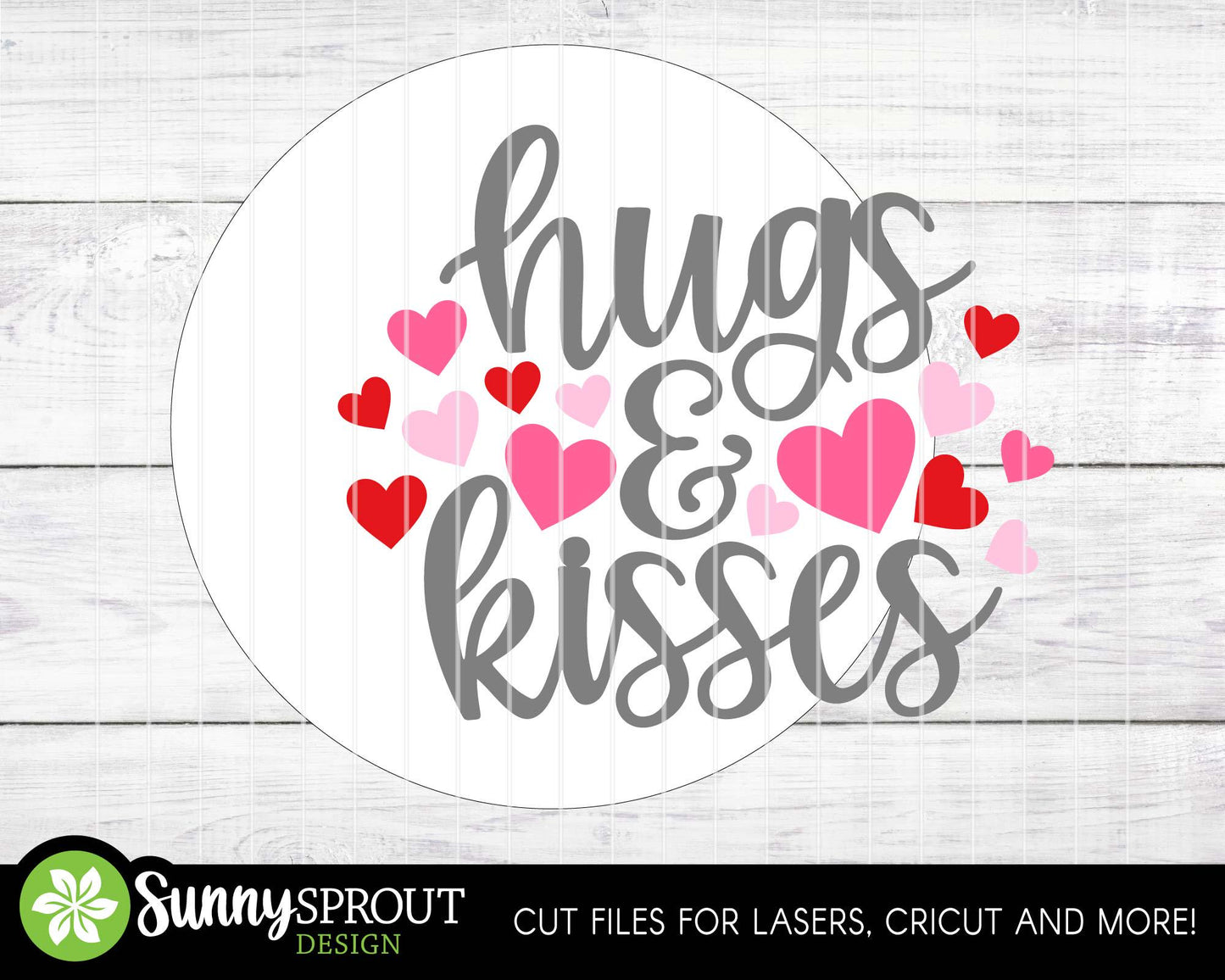 Hugs and Kisses Hearts Sign, Digital Download, SVG Laser Cut File, Cricut, Round Door Hanger Wall Art Design, Valentine's Day Decor