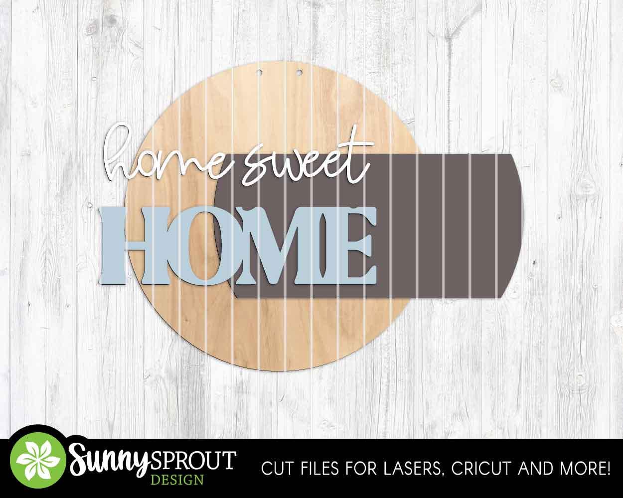 Home Sweet Home Sign, Digital Download, SVG Laser Cut File, Cricut, Simple Modern Farmhouse Round Door Hanger Design