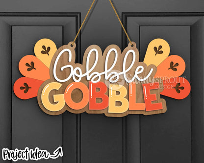 Gobble Gobble Turkey Feather Sign, Digital Download, SVG Laser Cut File, Cricut, Thanksgiving Fall Door Hanger Design