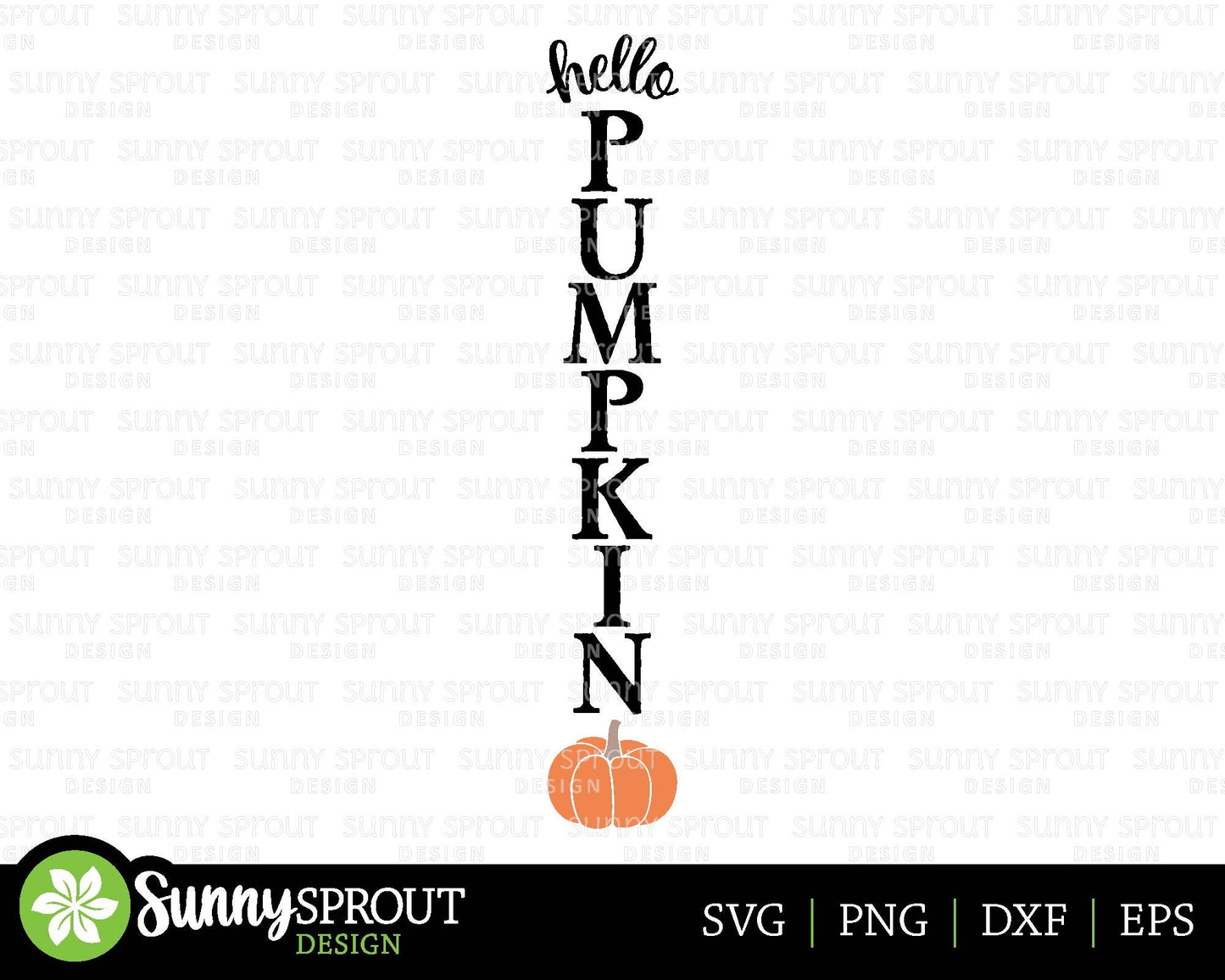 Hello Pumpkin Porch Sign, Digital Download, Cricut SVG Cut File, Silhouette, Fall Front Door Leaner Design
