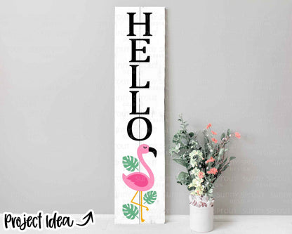Hello Flamingo Tropical Porch Sign, Digital Download, Cricut SVG Cut File, Cricut, Summer Vertical Porch Leaner Design