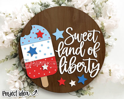 Sweet Land of Liberty Popsicle Sign, Digital Download, SVG Laser Cut File, Cricut, Round Door Hanger Design, Patriotic 4th of July Decor