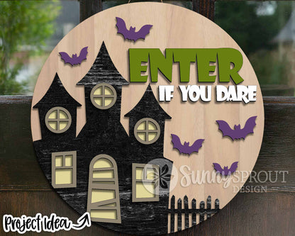 Enter If You Dare Haunted House Sign, Digital Download, SVG Laser Cut File, Cricut, Round Halloween Door Hanger Design