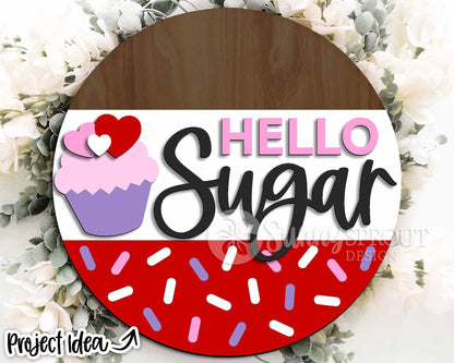 Hello Sugar Cupcake Welcome Sign, Digital Download, SVG Laser Cut File, Cricut, Round Door Hanger Design, Valentine's Day Decor