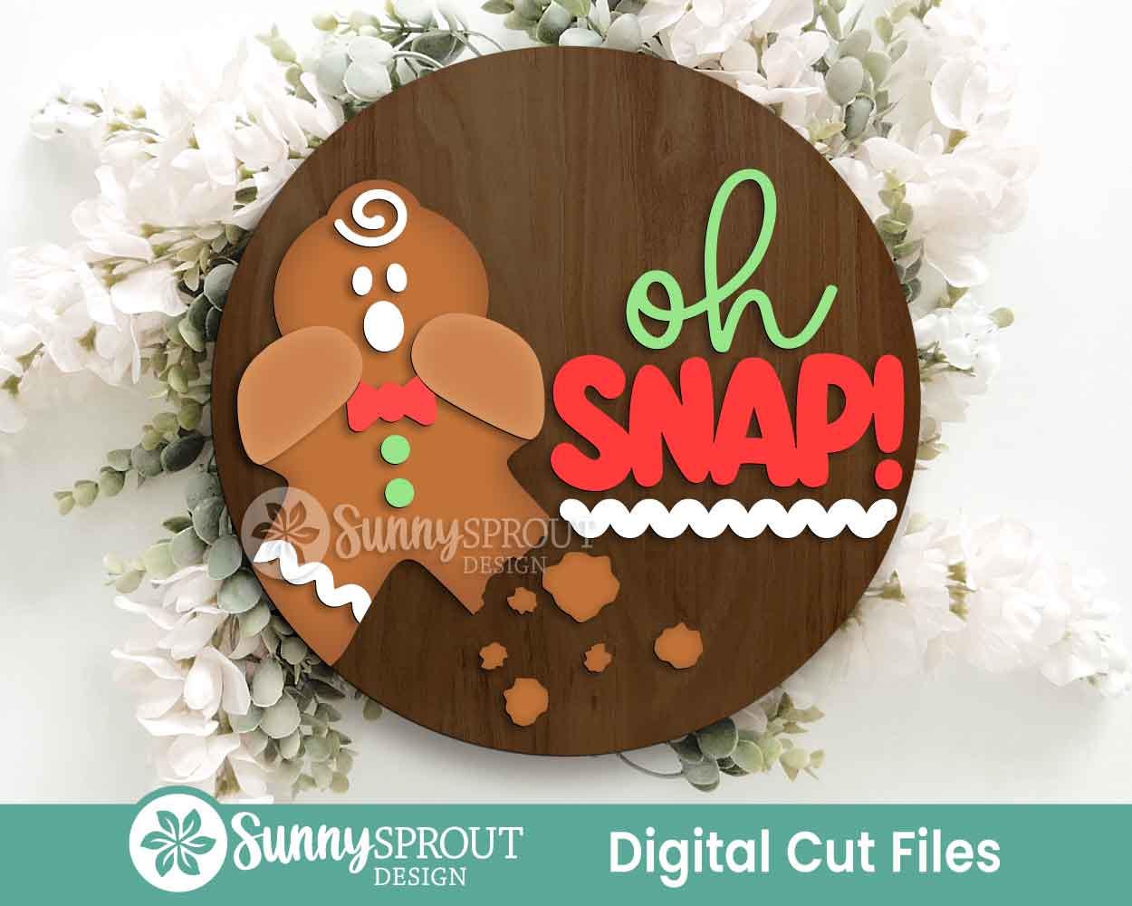 Oh Snap Gingerbread Man Sign, Digital Download, SVG Laser Cut File, Cricut, Round Door Hanger Design, Funny Christmas Decor