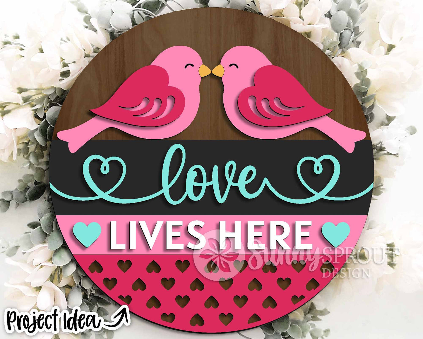 Love Lives Here Bird Welcome Sign, Digital Download, SVG Laser Cut File, Cricut, Round Door Hanger Design, Valentine's Day Decor