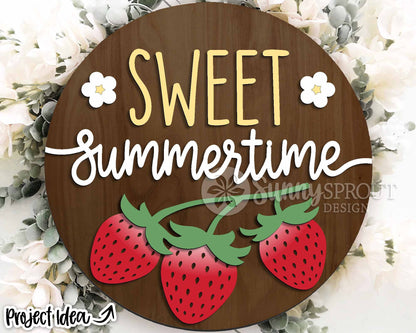 Sweet Summertime Strawberry Sign, Digital Download, SVG Laser Cut File, Cricut, Summer Round Door Hanger Design