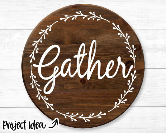 Gather Round Wreath SVG, Digital Download, Cricut Cut File, Silhouette, Round Sign Home Dining Room Decor