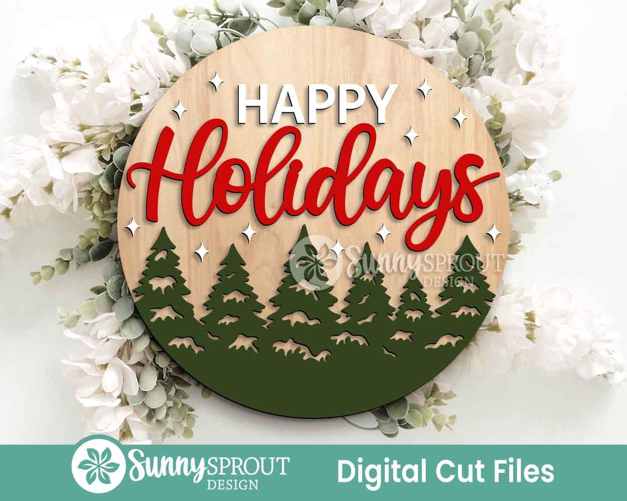 Happy Holidays Snowy Pine Trees Sign, Digital Download, SVG Laser Cut File, Cricut, Round Door Hanger Design, Christmas Decor