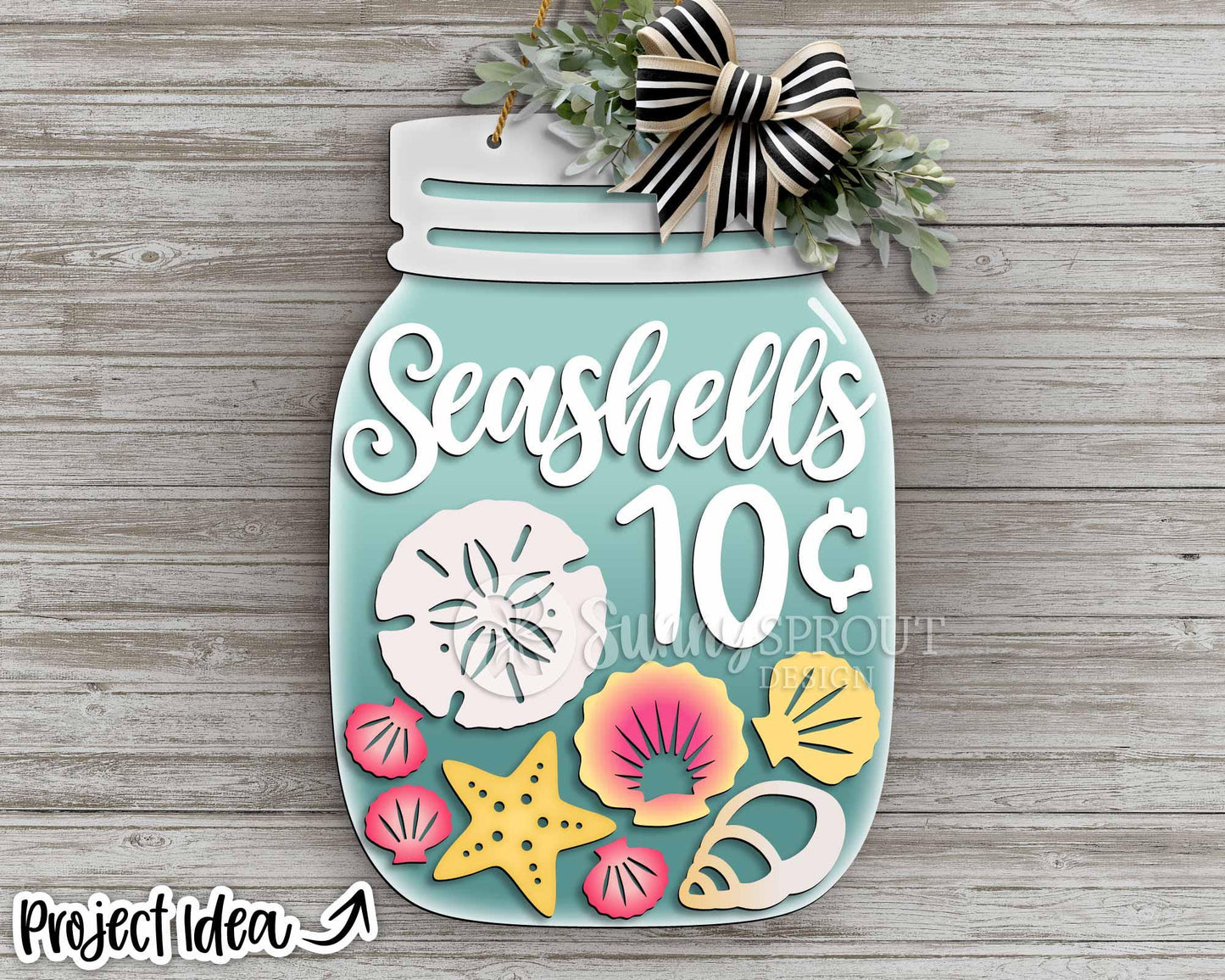 Seashells 10 Cents Mason Jar Sign, Digital download, SVG Laser cut file, Cricut, Door hanger wall art design, Beach coastal decor