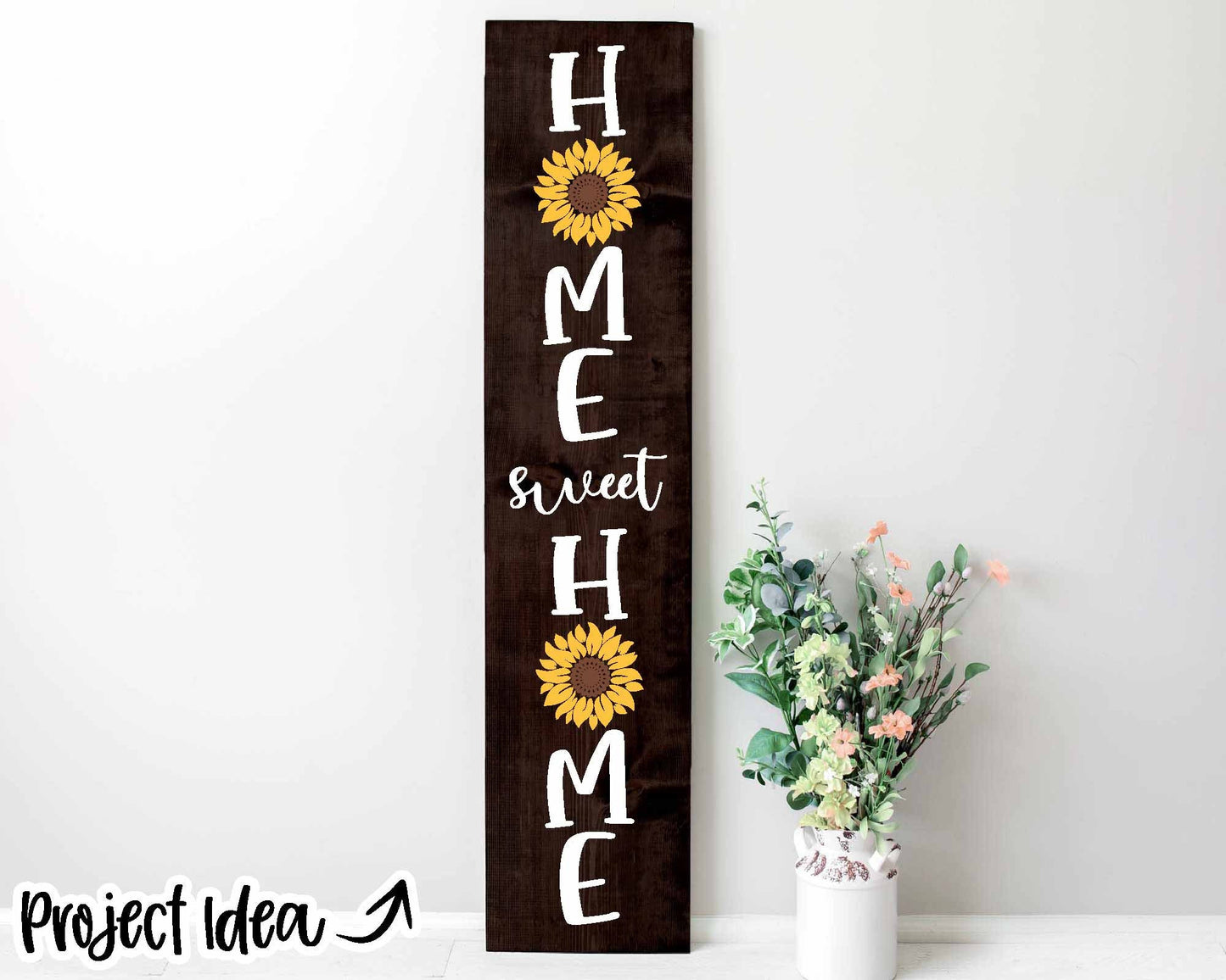 Home Sweet Home Sunflower Porch Sign, Cricut SVG cut file, Silhouette, Vertical front door decor, Welcome sign design