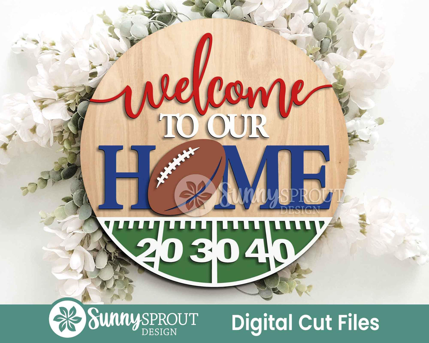 Welcome To Our Home Football Sign, Digital Download, SVG Laser Cut File, Cricut, Round Door Hanger Design, Sports Decor