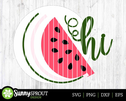Hi Half Watermelon Sign, Digital Download, SVG Laser Cut File, Cricut, Summer Round Door Hanger Design